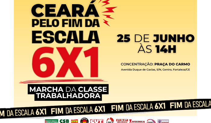 Ato pelo fim da escala 6×1 acontece nesta quinta-feira (25) no Centro de Fortaleza