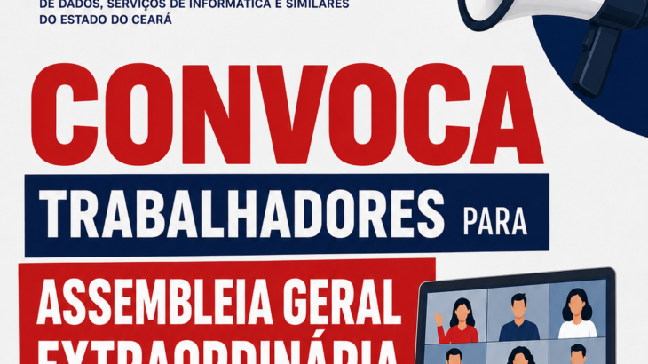 SINDPD/CE Convoca Trabalhadores para Assembleia Geral Extraordinária Virtual
